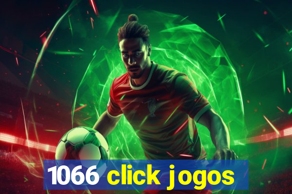 1066 click jogos