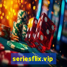 seriesflix.vip