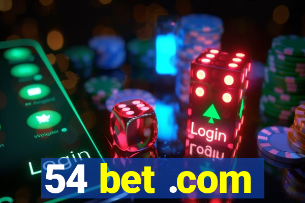 54 bet .com