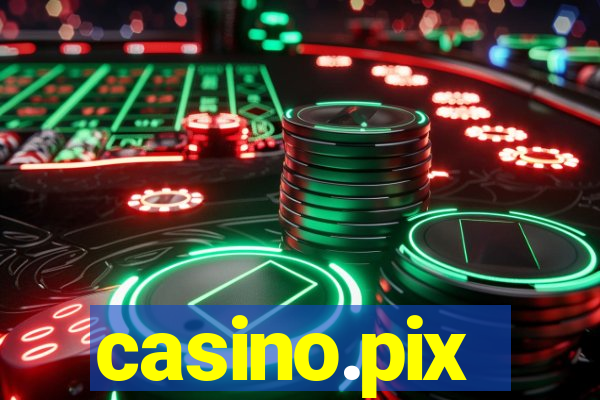 casino.pix