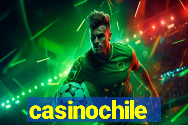 casinochile