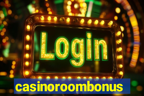 casinoroombonus