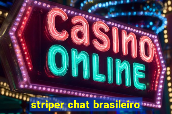 striper chat brasileiro