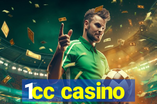 1cc casino