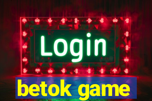 betok game