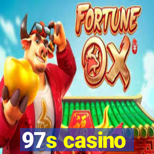 97s casino