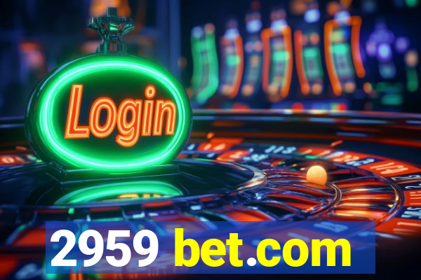 2959 bet.com