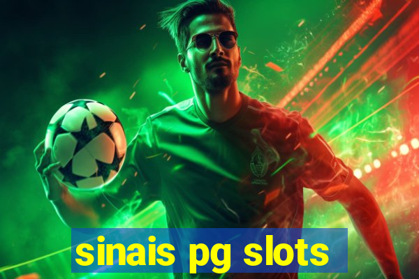 sinais pg slots