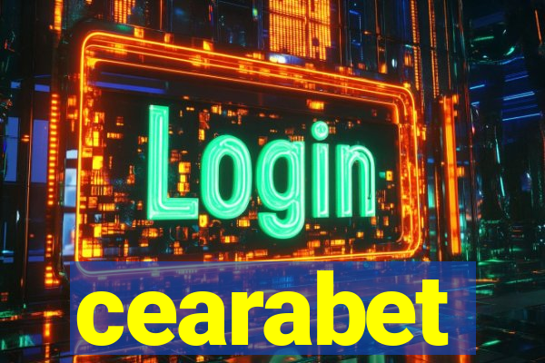 cearabet