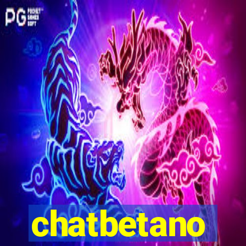 chatbetano