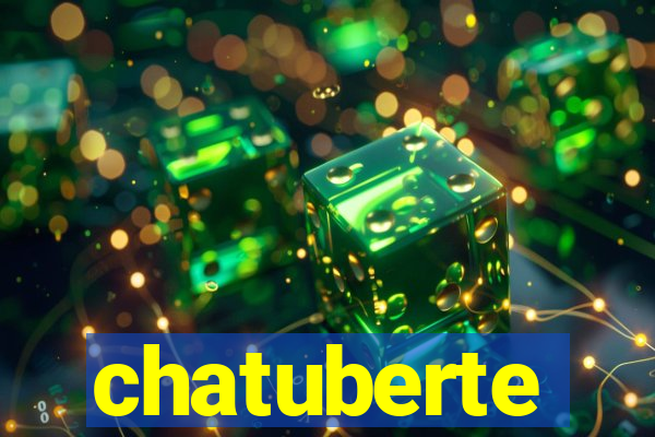 chatuberte