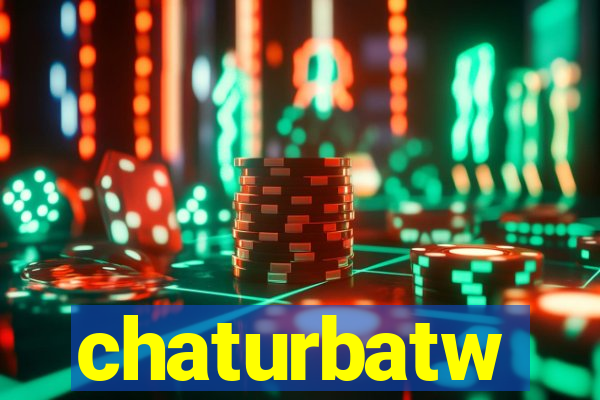 chaturbatw