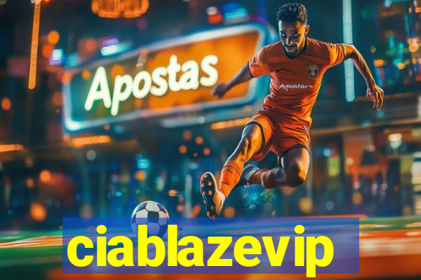 ciablazevip