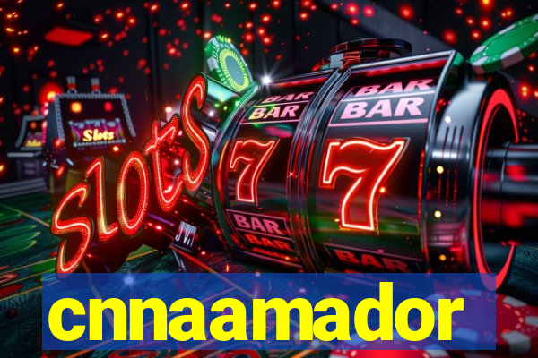 cnnaamador