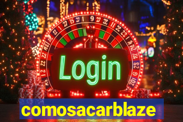 comosacarblaze