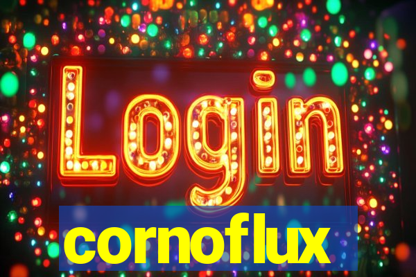 cornoflux