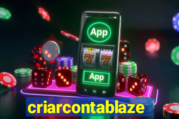 criarcontablaze