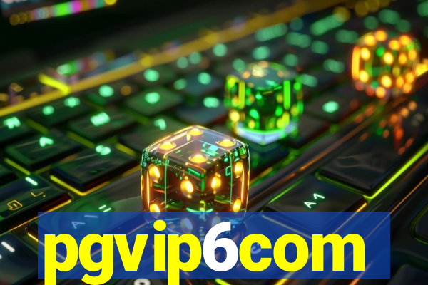 pgvip6com