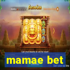 mamae bet