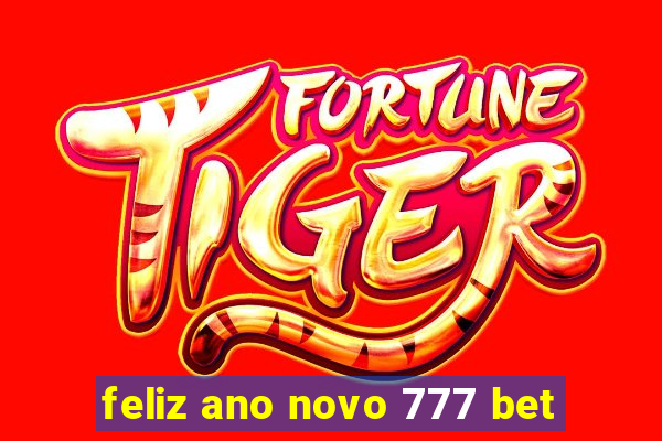 feliz ano novo 777 bet