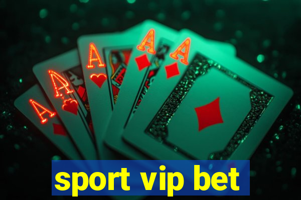 sport vip bet