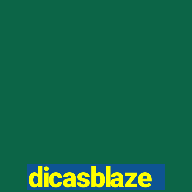 dicasblaze