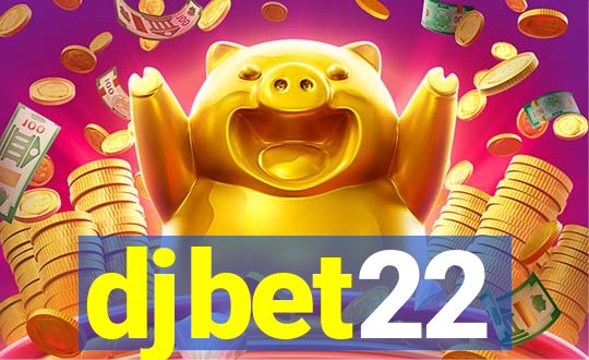 djbet22