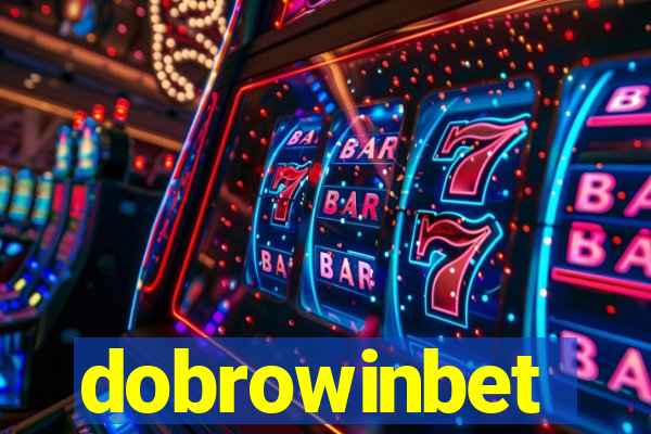 dobrowinbet