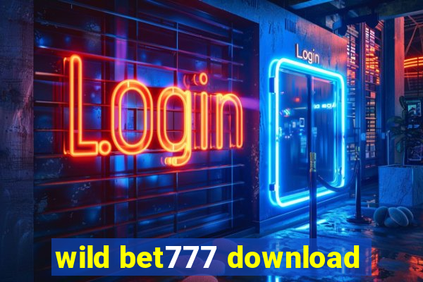 wild bet777 download