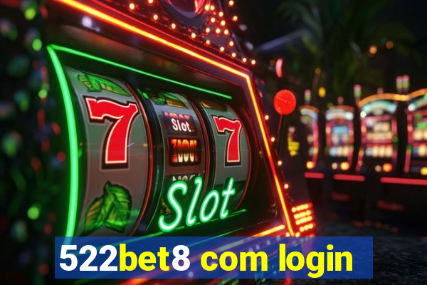 522bet8 com login