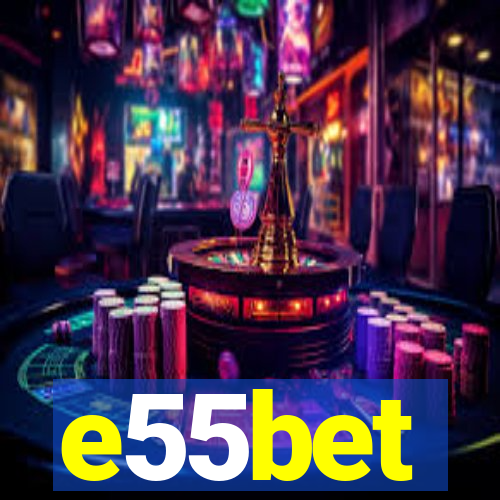 e55bet