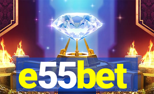 e55bet