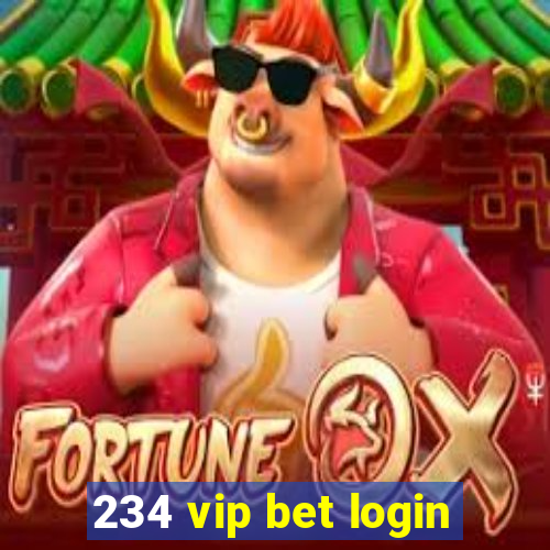 234 vip bet login