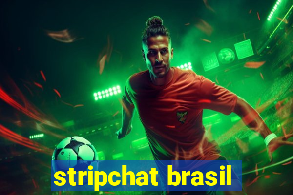 stripchat brasil