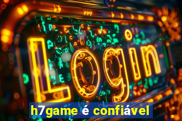 h7game é confiável