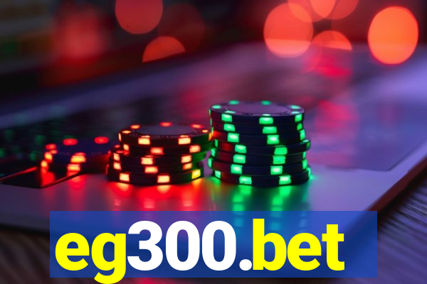 eg300.bet