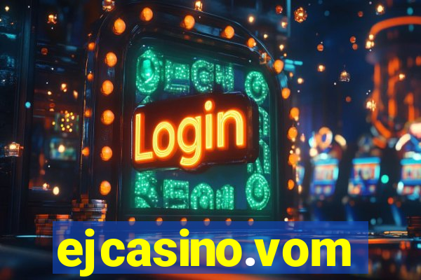 ejcasino.vom