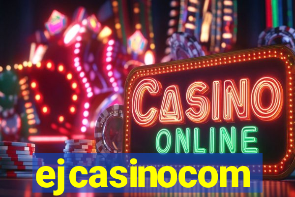 ejcasinocom