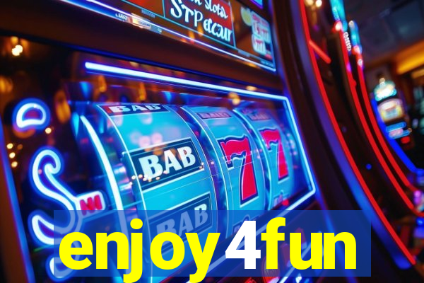 enjoy4fun