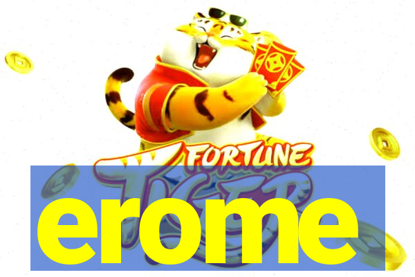 erome