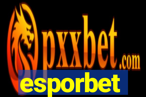 esporbet