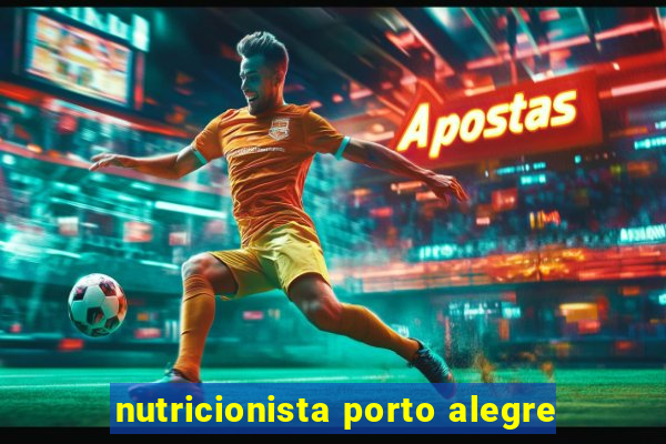 nutricionista porto alegre