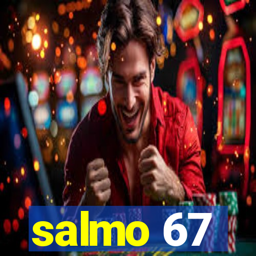 salmo 67