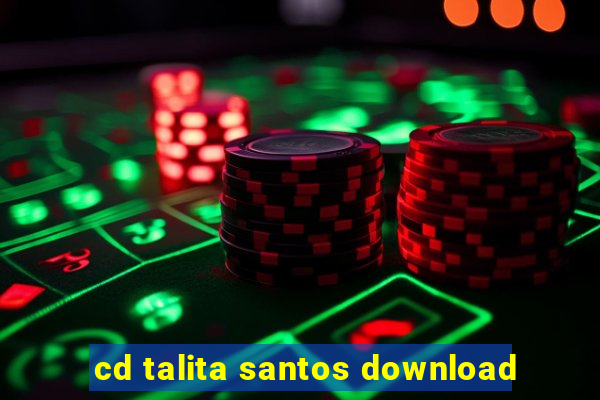 cd talita santos download