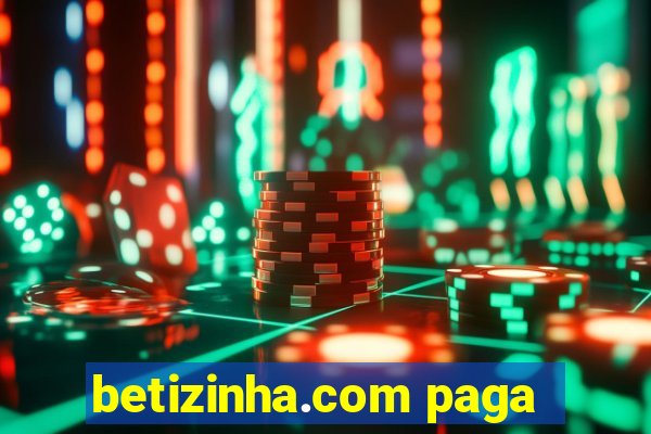 betizinha.com paga