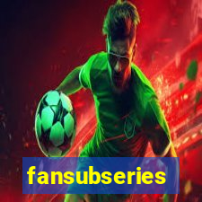 fansubseries