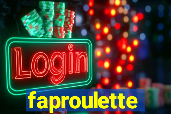 faproulette