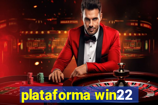 plataforma win22