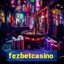 fezbetcasino