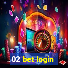 02 bet login